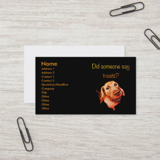 Hat jemand Leckerlis gesagt? Lustiger Hund Visitenkarte