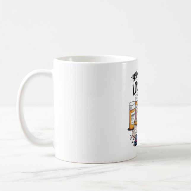 Hat jemand meinen Lorazepam gesehen? Kaffeetasse (Links)