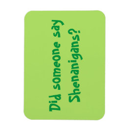 Hat jemand Shenanigans gesagt? St. Patrick's Day Magnet