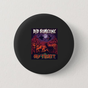 Hat jemand Süßigkeiten gesagt Halloween Alpaka Hex Button