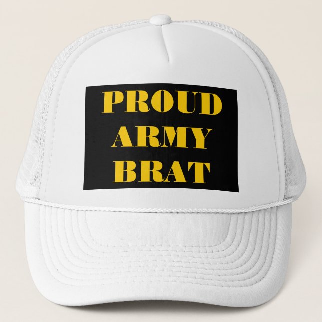 Hat Proud Army Brat Truckerkappe (Vorderseite)