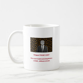 Hat TRUMP COIN übersprungen? Jetzt sehen Sie sich Kaffeetasse