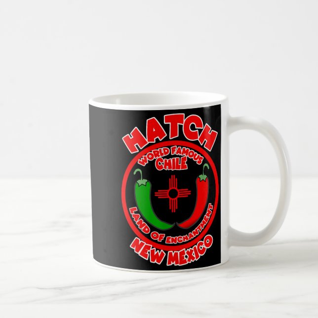 Hatch New Mexico World Famous Chile Land Of Enchan Kaffeetasse (Rechts)