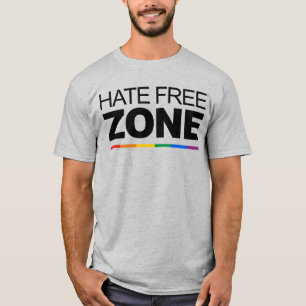 HATE FREE ZONE T - Shirt