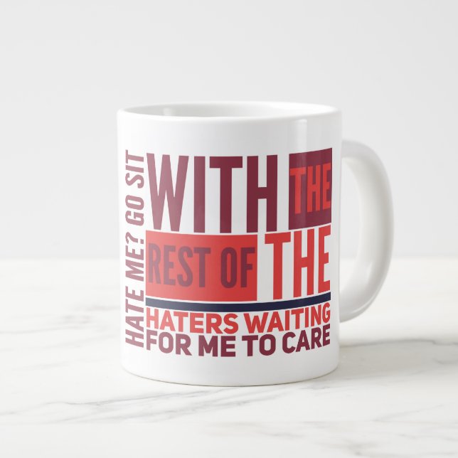 Hate - Gift Jumbo Tasse (Vorderseite Rechts)