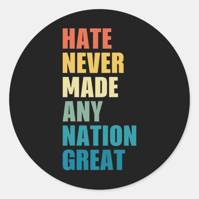 Hate hat nie eine Nation großen Anti-Trump 2020 E Runder Aufkleber (Vorderseite)