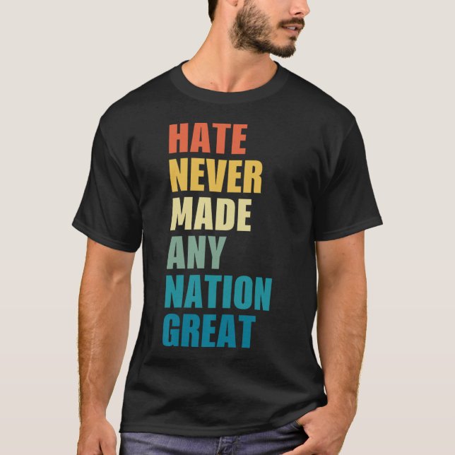 Hate hat nie eine Nation großen Anti-Trump 2020 E T-Shirt (Vorderseite)