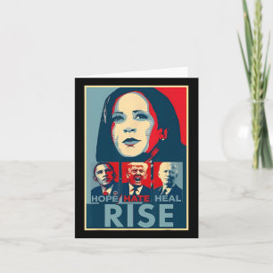 Hate Heal Grow Rise Präsident Kamala Harris Campai Karte