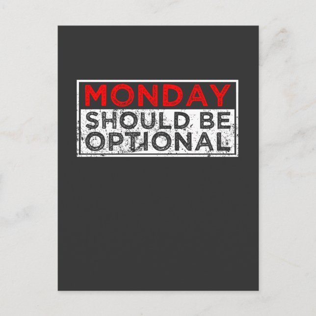 Hate Mondays Funny Employee Lazy People Spaß Postkarte (Vorderseite)