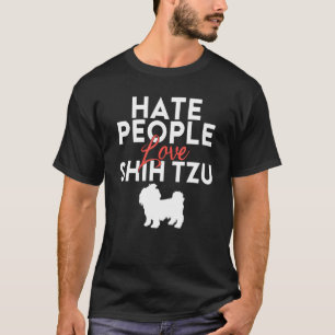 Hate People Liebe Shih Tzu T-Shirt