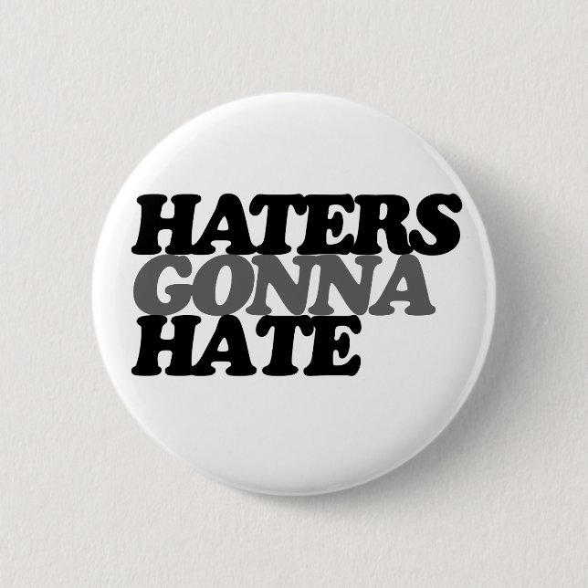Hater werden hassen button (Vorderseite)