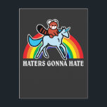 Haters Gonna Hate Funny Red Panda Reiten Unicorn Postkarte<br><div class="desc">Wir halten rote Pandas und Einhörner für phantastisch! Eine tolle Geschenkidee für Rote Pandafans und Regenbogenliebhaber. Ideal für Leute mit viel Fantasie.</div>
