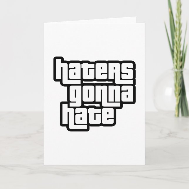 Haters gonna hate karte (Vorderseite)