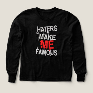 HATERS ME REND CÉLÈBRE