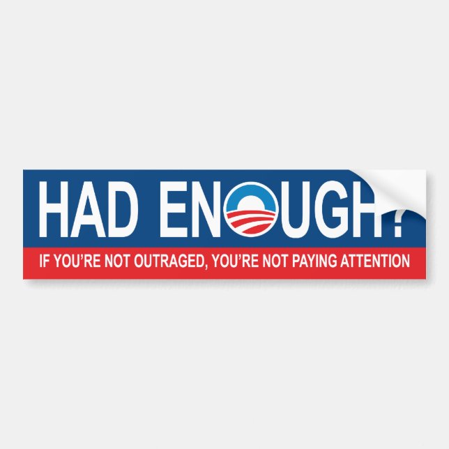 Hatte genug? Anti-Obama-Autoaufkleber Autoaufkleber (Vorne)