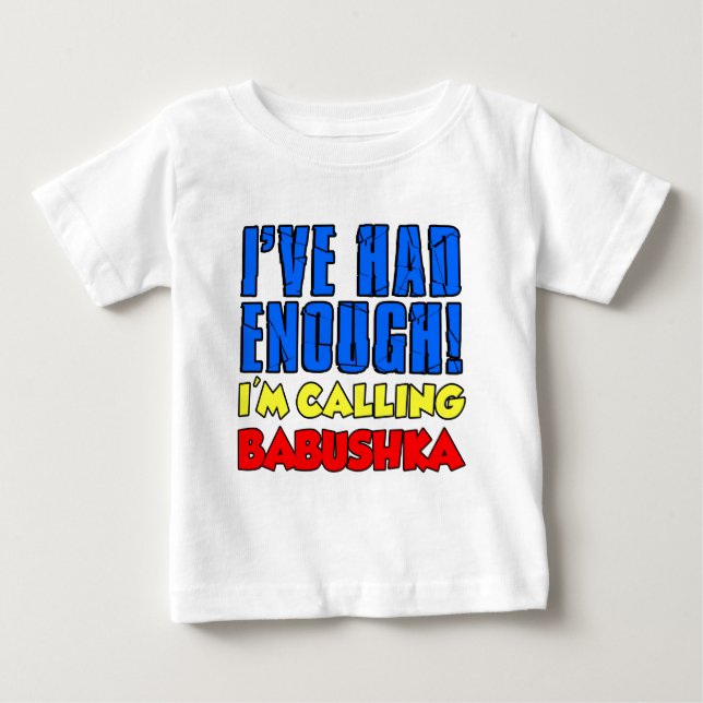 Hatte genug um Babushka zu rufen Baby T-shirt (Vorderseite)