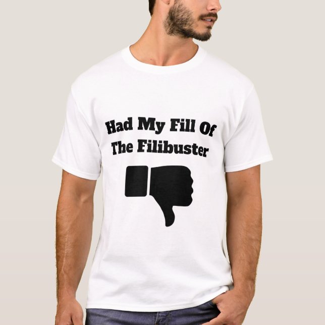 Hatte meine Fülle des Filibusters T-Shirt (Vorderseite)