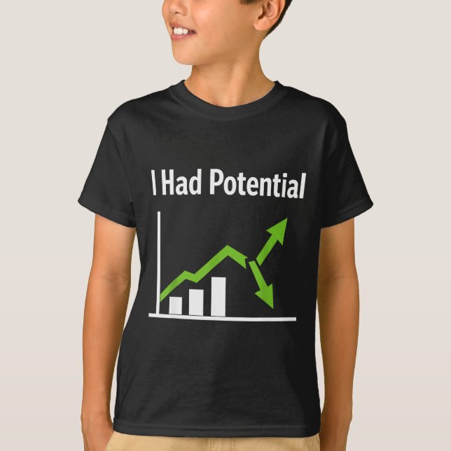 Hatte potenziell sarkastischen Lebenshumor lustige T-Shirt (Vorderseite)