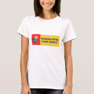 Häufig wandern, Camp immer Camping T-Shirt