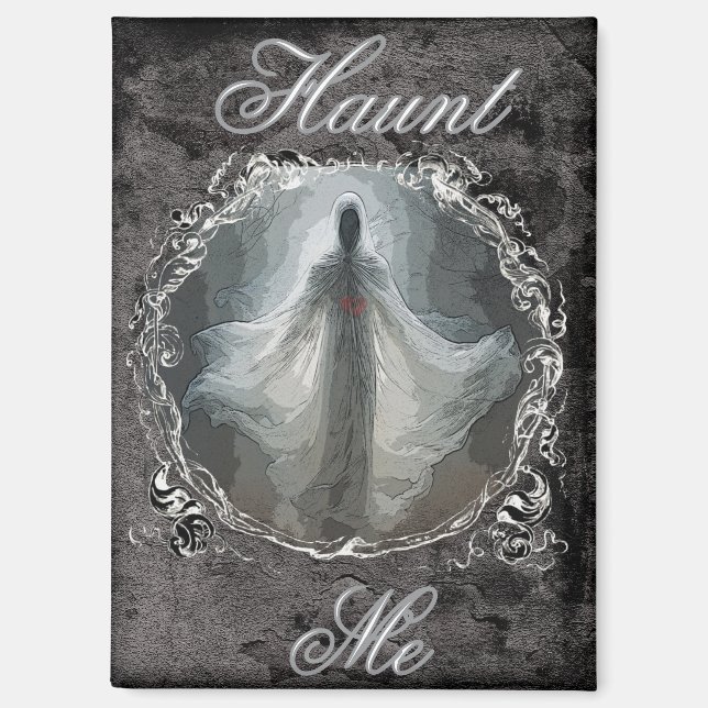 Haunt Me  Magnet (Vorderseite)