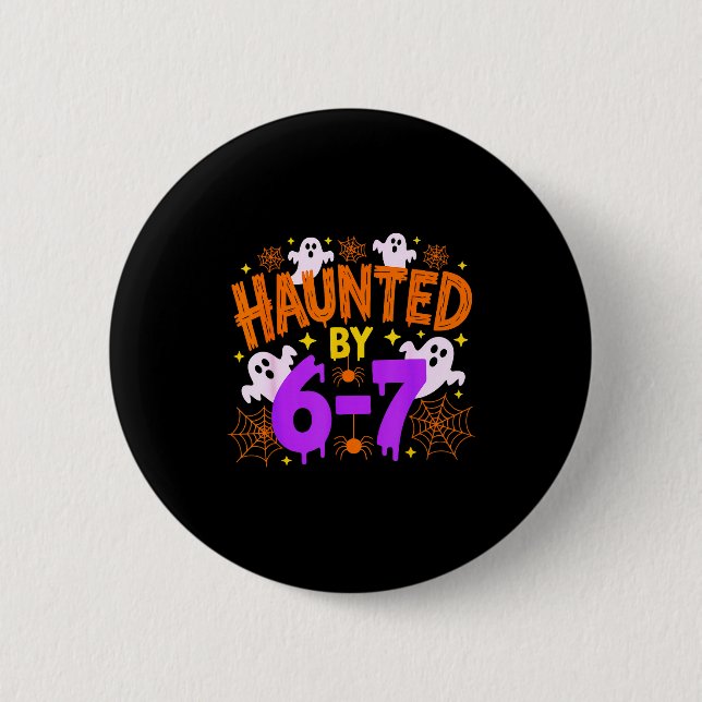 Haunted By 67 Funny 67 Halloween Costume  Button (Vorderseite)