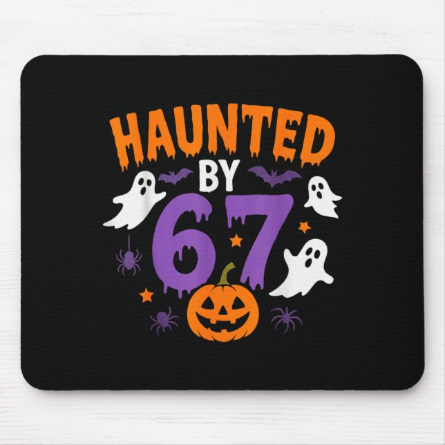 Haunted By 67 Funny 67 Halloween Costume  Mousepad (Vorne)