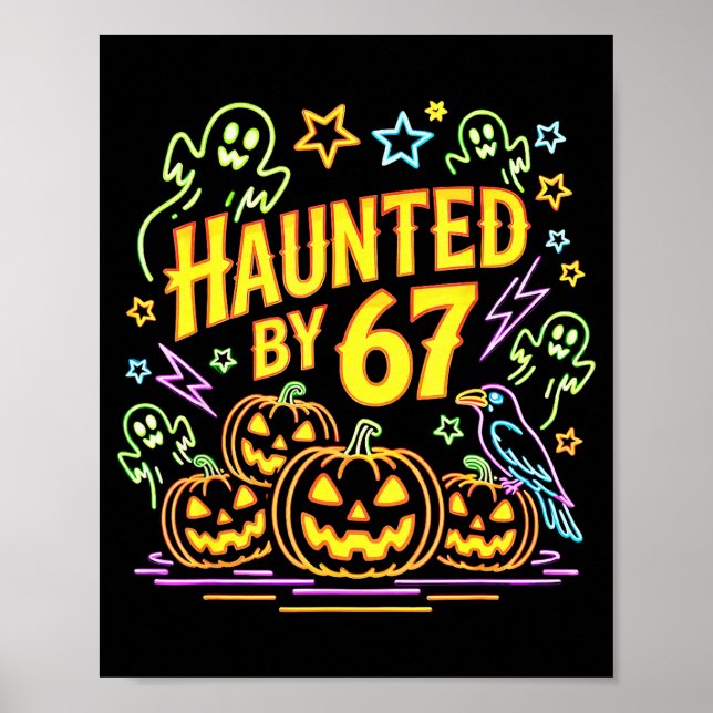 Haunted By 67 Funny Ghost And Pumpkin Halloween  Poster (Vorne)