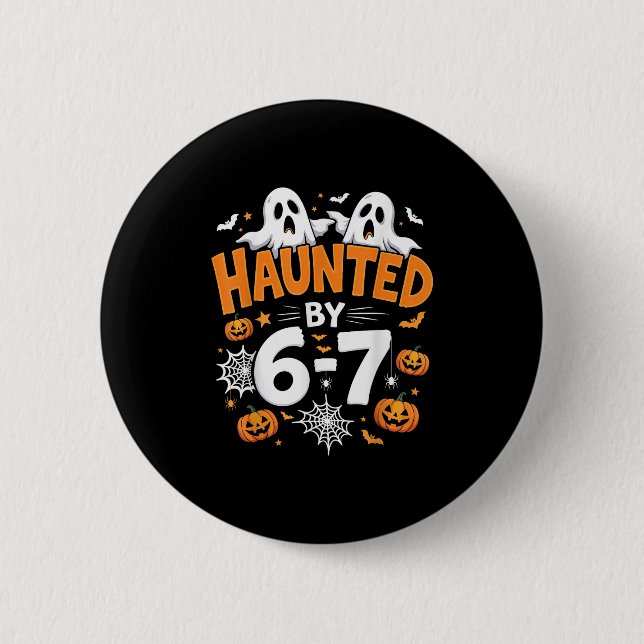 Haunted By 67 Funny Pumpkin And Ghost Halloween Co Button (Vorderseite)