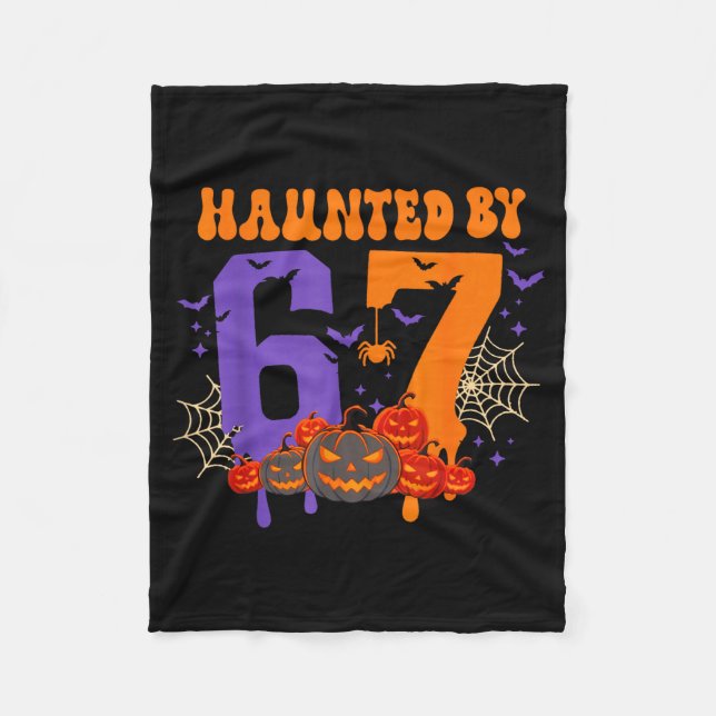 Haunted By 67 – Funny Six Seven Meme 6 7 Halloween Fleecedecke (Vorderseite)