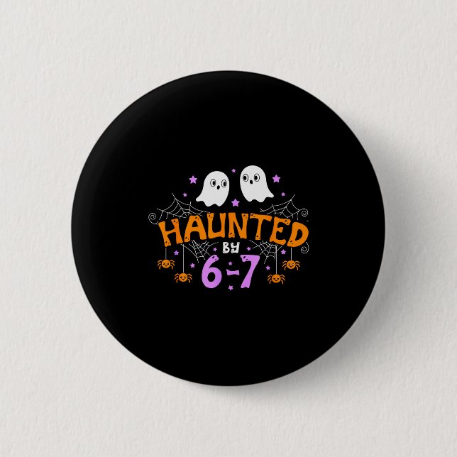 Haunted By 67 Funny Six Seven Meme Halloween Costu Button (Vorderseite)