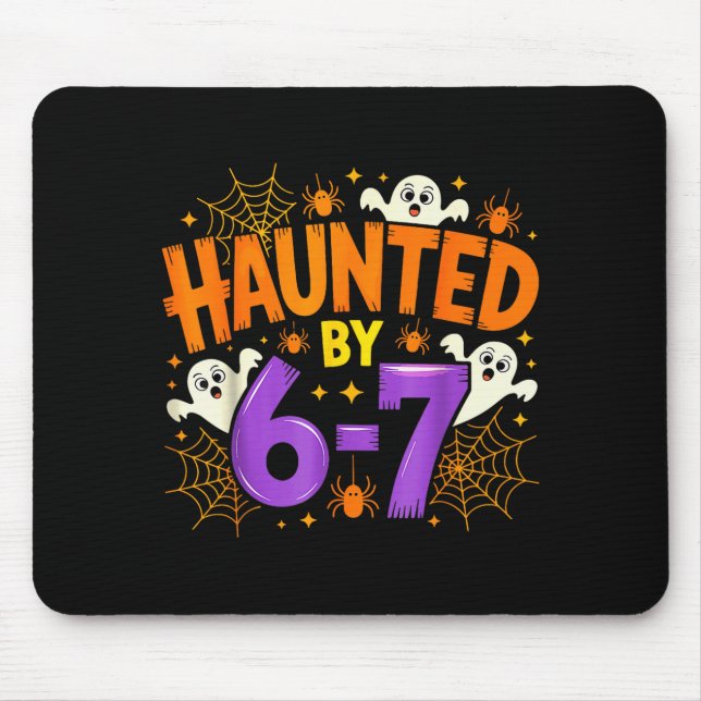 Haunted By 67 Funny Six Seven Meme Soky Ghost Hall Mousepad (Vorne)