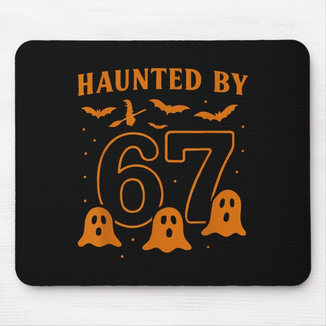 Haunted By 67 Meme Halloween Ghost Graphic  Mousepad (Vorne)