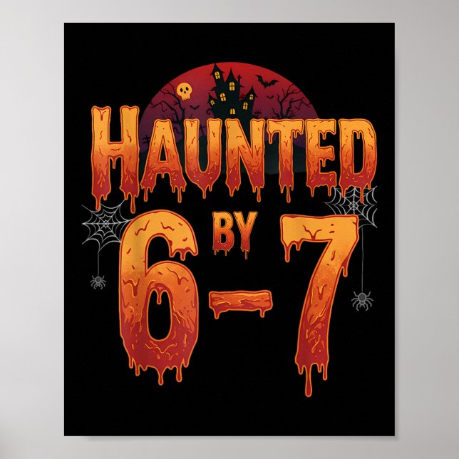 Haunted Halloween Skeleton Haunted Six Seven Numbe Poster (Vorne)