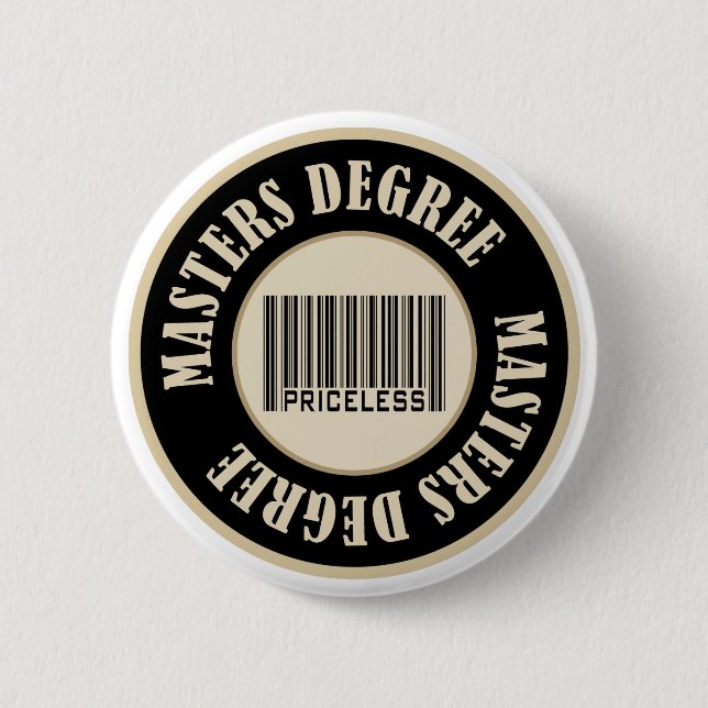 Hauptgrad unbezahlbar - besonders angefertigt button (Vorderseite)