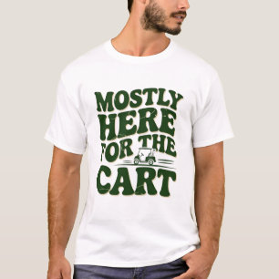 Hauptsächlich hier für den Wagen Lustiger Golf Hum T-Shirt