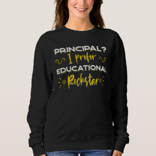 Hauptschulleiter Lehrkräfte Sweatshirt