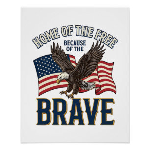 Haus der freien tapferen Adler-Patriotismus-Shirt- Poster