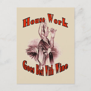 Hausarbeit geht am besten mit Wein Postkarte