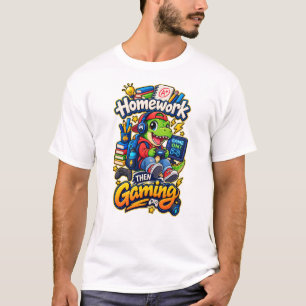 Hausaufgaben Dann Gaming Lustiger Gamer Dinosaurie T-Shirt