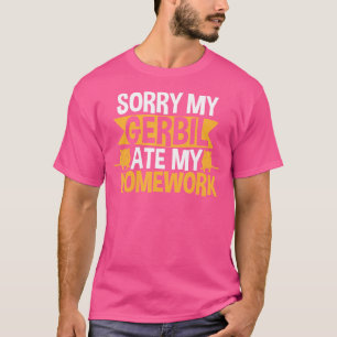 Hausaufgaben School Funny Gerbil T-Shirt