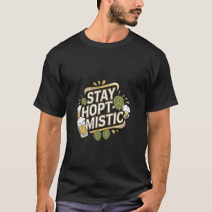 Hausbrauen Heimbrauen Craft Bier Brauer Bleib Hopt T-Shirt