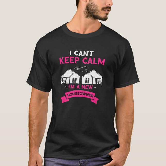 Hauseigentümer Ich kann den Erstkäufer Zuhause nic T-Shirt (Vorderseite)