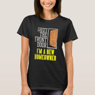 Hauseigentümerdesign für die Hauswärmung schließt  T-Shirt