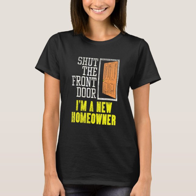 Hauseigentümerdesign für die Hauswärmung schließt  T-Shirt (Vorderseite)