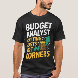Haushaltsanalytiker kürzt Kosten nicht Ecken T-Shirt
