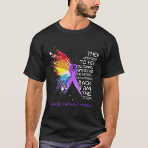 Häusliche Gewalt Sie flüsterte zurück in der Stor T-Shirt