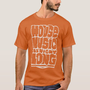 Hausmusik die ganze Nacht lang  T-Shirt