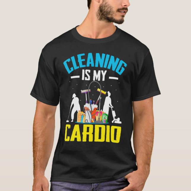Hausreinigung Männer Frauen Cool Cardio Joke T-Shirt (Vorderseite)