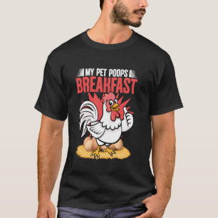 Haustier Frühstück Huhn Bauer Landwirtschaft Tiere T-Shirt