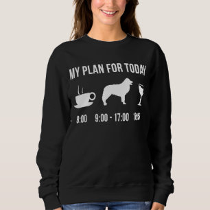 Haustier-Grenze Collie Hund Welpe meinen Plan für Sweatshirt